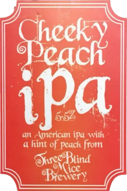 Three Blind Mice Brewery Cheeky Peach IPA