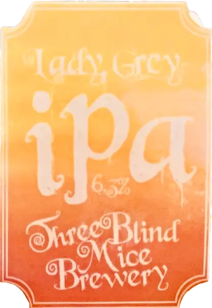 Three Blind Mice Brewery Lady Grey IPA