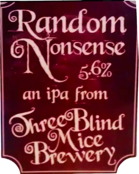 Three Blind Mice Brewery Random Nonsense