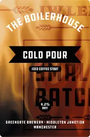 J.W. Lees The Boilerhouse Cold Pour