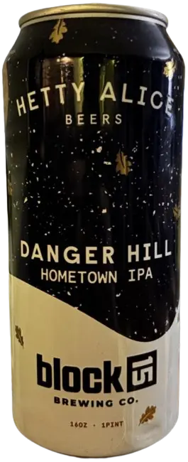 Hetty Alice Brewing Danger Hill Hometown IPA