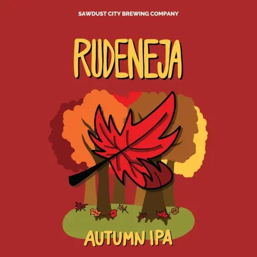 Sawdust City Brewing Company Rudeneja Autumn IPA