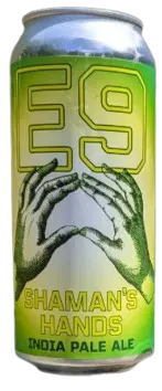 E9 Brewing Co. Shaman's Hands
