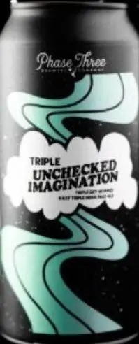 Phase Three Brewing Company Triple Unchecked Imagination