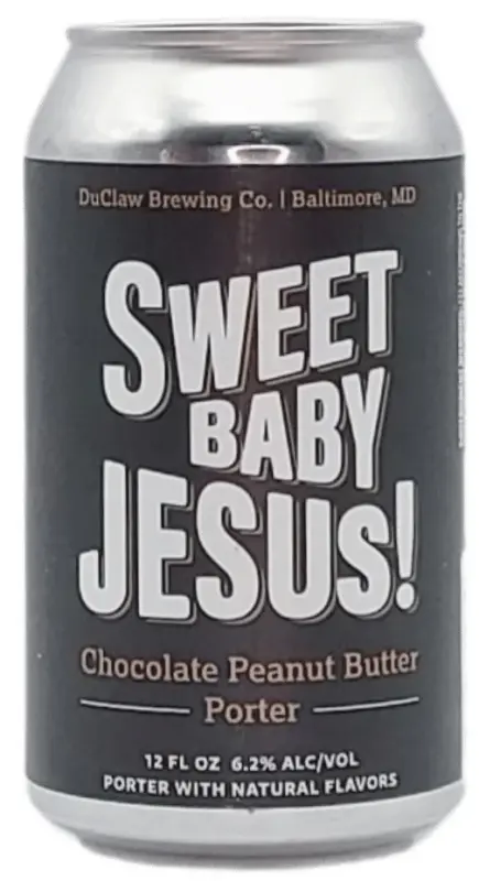 DuClaw Brewing Company Sweet Baby Jesus!