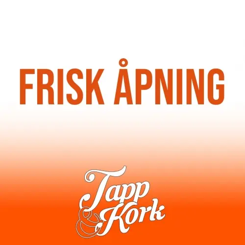 Tapp & Kork Frisk Åpning