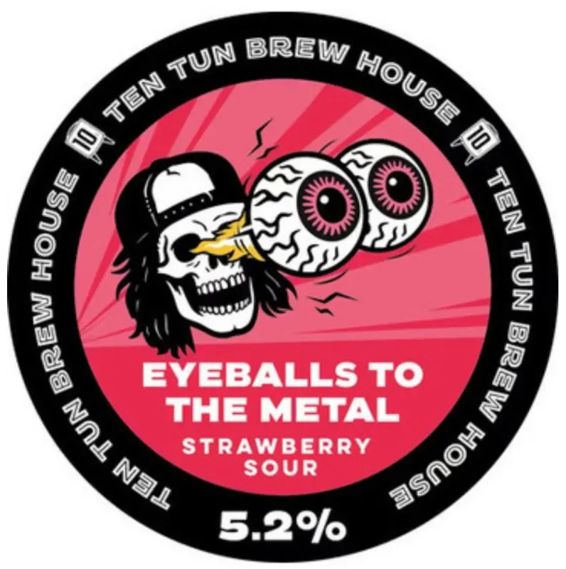 Ten Tun Brew House Eyeballs To The Metal