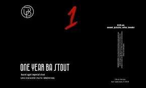 Uncommon Path Brewing One Year BA Stout
