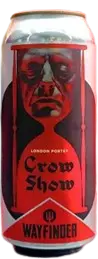 Wayfinder Beer Caffe Crow Show