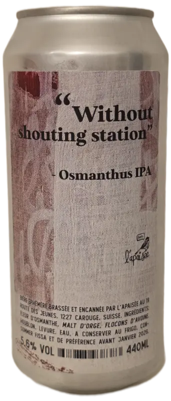 L'apaisée Without Shouting Station