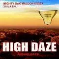 Mighty Oak Brewing Co. High Daze