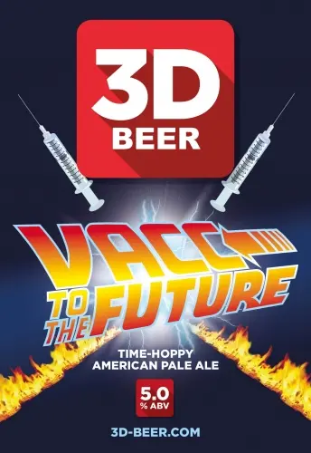 3D Beer Vacc To the Future