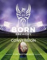 Born Conversion IPA