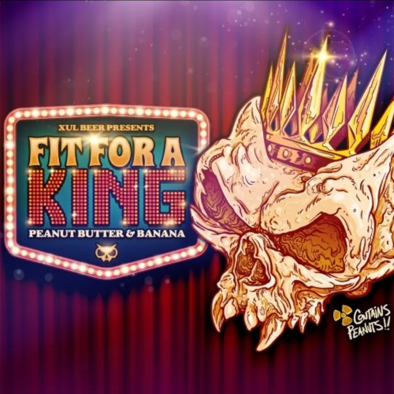 Xül Beer Company Fit for a King