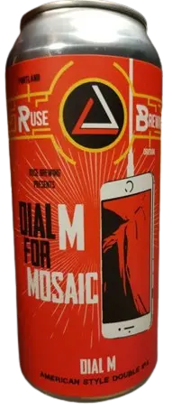 Ruse Brewing Dial M for Mosaic