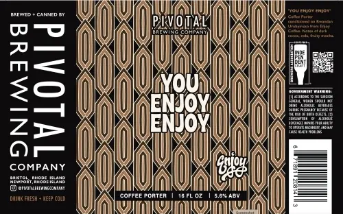 Pivotal Brewing Company You Enjoy Enjoy
