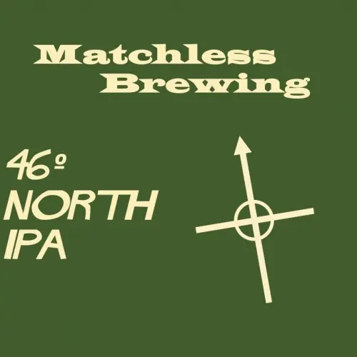 Matchless Brewing 46° North IPA