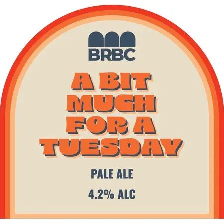Bianca Road Brew Co (BRBC) Bit Much For A Tuesday