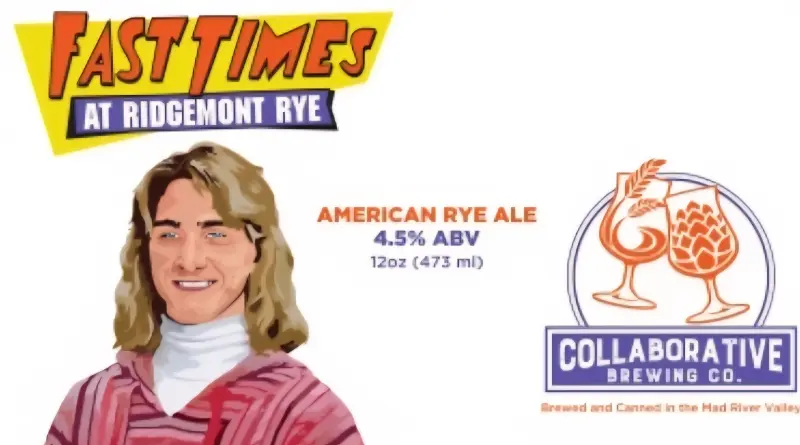 Collaborative Brewing Fast Times at Ridgemont Rye