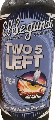 El Segundo Brewing Company Two 5 Left Double IPA