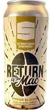Streetside Brewery Return Of The Mac
