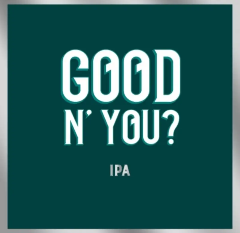 Springdale Beer Company Good N' You?