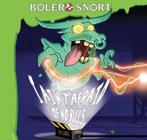 Bolero Snort Brewery I Ain't Afraid of No Bulls
