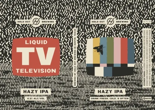 Hold Out Brewing Liquid Television