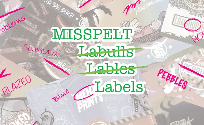 Bolero Snort Brewery Misspelt Labels!