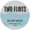 Two Flints Brewery Slow Wake