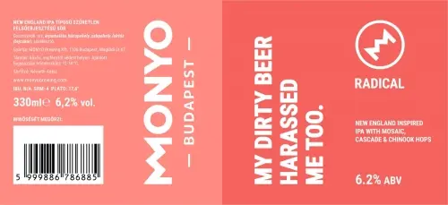 MONYO Brewing Co. Radical #02 My Dirty Beer Harassed Me Too.
