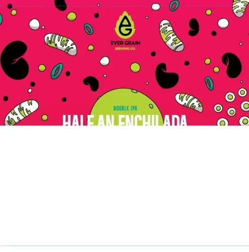 Ever Grain Brewing Company Half an Enchilada