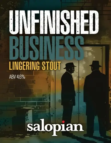 Salopian Brewery Unfinished Business