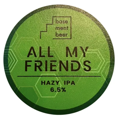 Basement Beer All My Friends