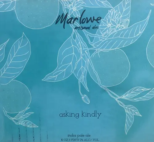 Marlowe Artisanal Ales Asking Kindly - Galaxy