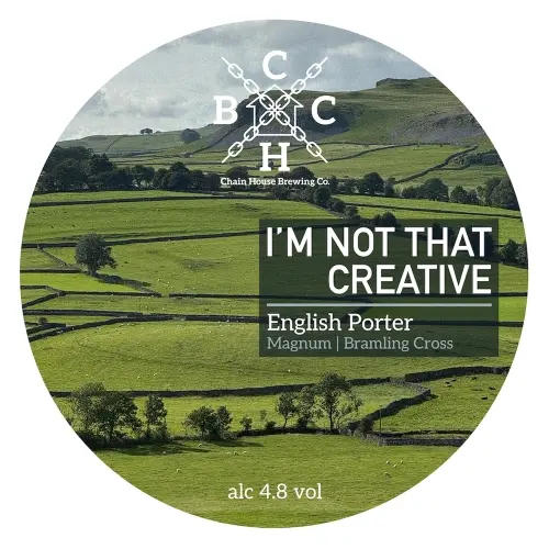 Chain House Brewing I'm Not That Creative