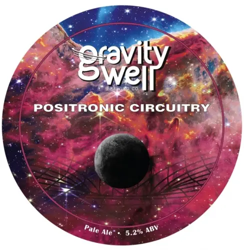 Gravity Well Brewing Positronic Circuitry
