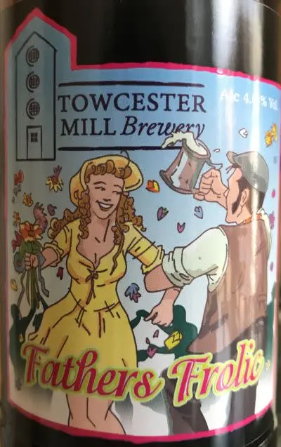 Towcester Mill Brewery Fathers Frolic