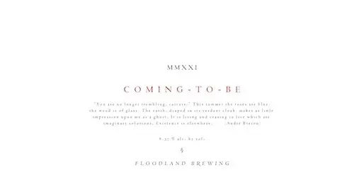 Floodland Brewing Coming-to-Be (2021)