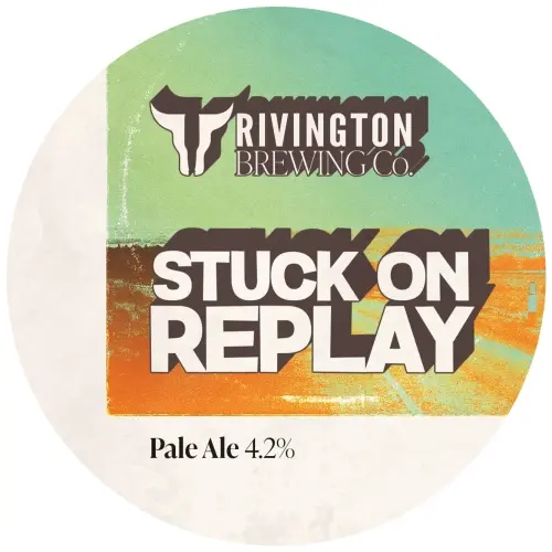 Rivington Brewing Company Stuck On Replay