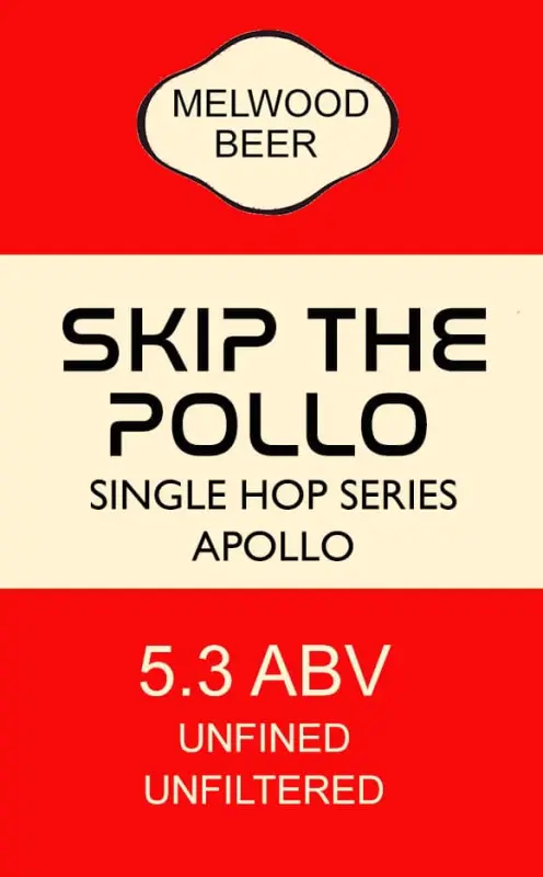 Melwood Beer Co. Skip the Pollo