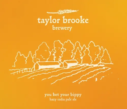 Taylor Brooke Brewery You Bet Your Bippy