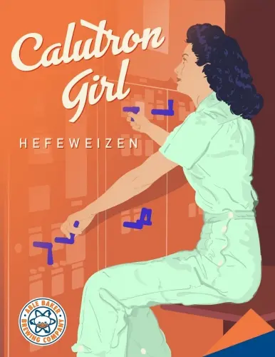 Able Baker Brewing Calutron Girl