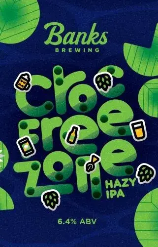 Banks Brewing Co Croc Free Zone