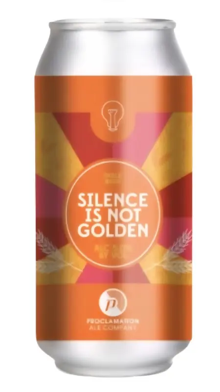 Proclamation Ale Company Silence Is Not Golden
