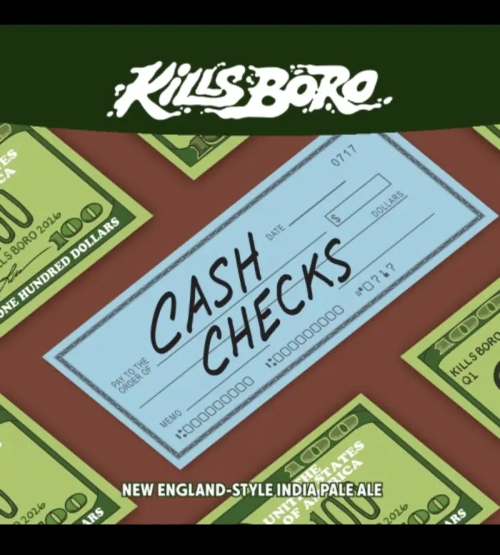 Kills Boro Brewery Cash Checks