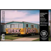 Werk Force Brewing Co. Super Nice Double Wide