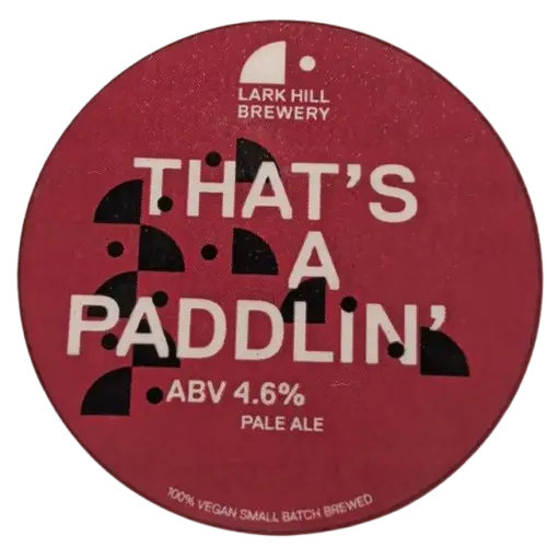 Lark Hill Brewery That's A Paddlin'