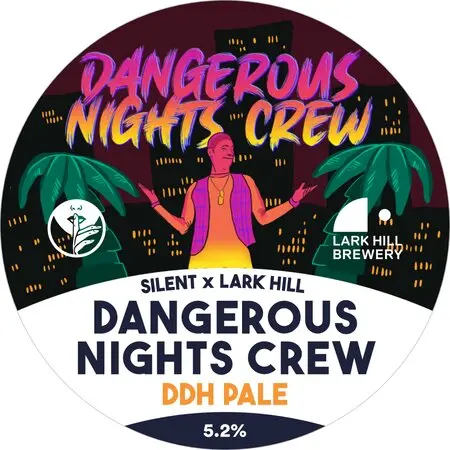 Lark Hill Brewery Dangerous Nights Crew