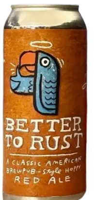 Green Cheek Beer Company Better to Rust